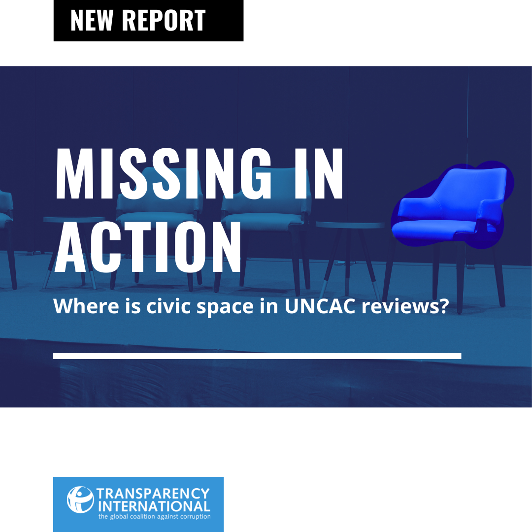 EUSEE Report – Missing in Action: Where is Civic Space in UNCAC Reviews?